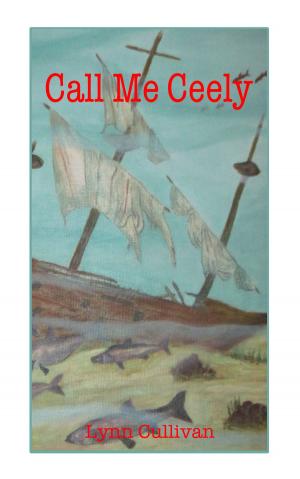 Cover of the book Call Me Ceely by Connie Cockrell