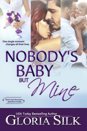 bigCover of the book Nobody's Baby But Mine by 