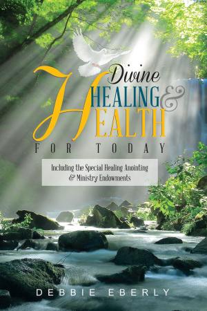 Book cover of Divine Healing and Health for Today