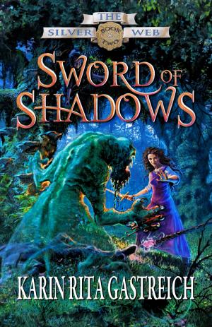 bigCover of the book Sword of Shadows (Book Two of The Silver Web) by 