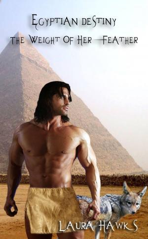 Cover of the book Egyptian Destiny: The Weight Of Her Feather by Zoe Winters