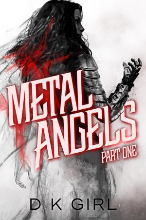 Cover of the book Metal Angels - Part One by Randi Cardoza