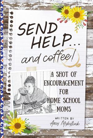 Cover of the book Send Help . . . and Coffee! by Charles Caswell