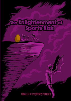 Cover of the book The Enlightenment of Sports Risk by Greg Elder