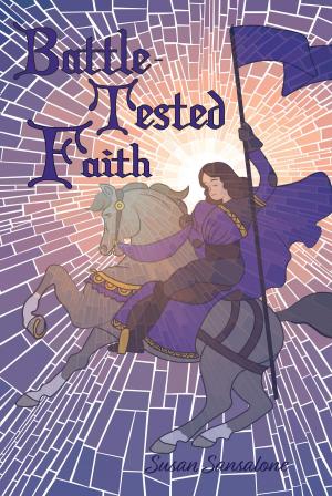 Cover of the book Battle-Tested Faith by Mikey Walsh