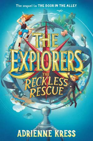 Cover of the book The Explorers: The Reckless Rescue by Lurlene McDaniel