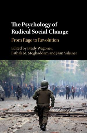 Cover of the book The Psychology of Radical Social Change by 