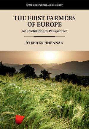 Cover of the book The First Farmers of Europe by Jesse Keskiaho