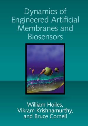 Cover of the book Dynamics of Engineered Artificial Membranes and Biosensors by Richard Barker