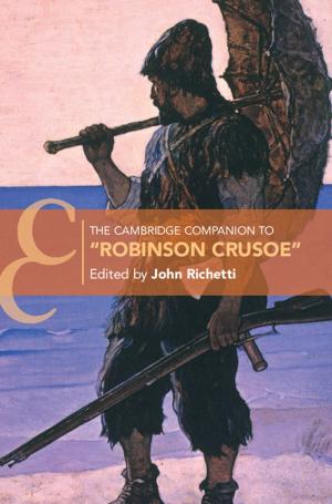 Cover of the book The Cambridge Companion to ‘Robinson Crusoe' by Antonio Sagona