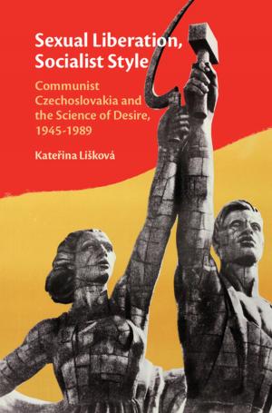 Cover of the book Sexual Liberation, Socialist Style by Stephanie J. Rickard