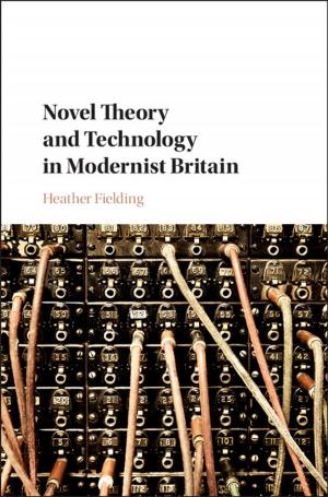 bigCover of the book Novel Theory and Technology in Modernist Britain by 
