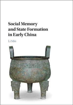 Book cover of Social Memory and State Formation in Early China