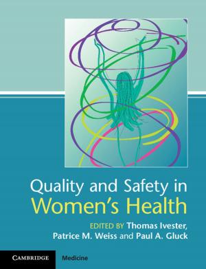 Cover of the book Quality and Safety in Women's Health by Christina Morina