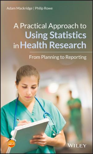 bigCover of the book A Practical Approach to Using Statistics in Health Research by 