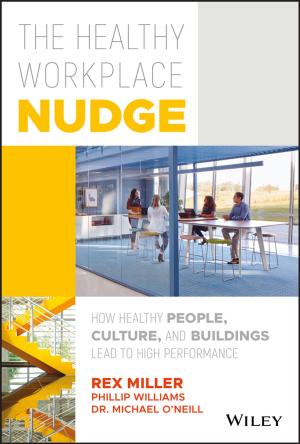 Cover of the book The Healthy Workplace Nudge by Janet Lennox Moyer