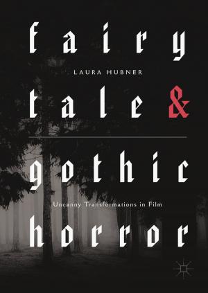 Cover of the book Fairytale and Gothic Horror by Brian Cliff