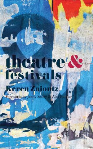Cover of the book Theatre and Festivals by Jaqui Hewitt-Taylor