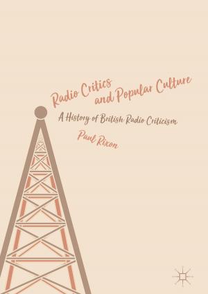 Cover of the book Radio Critics and Popular Culture by Ettore Recchi