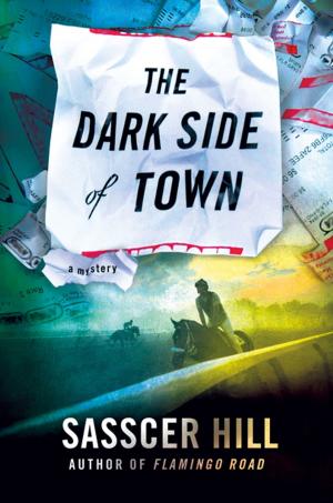Cover of the book The Dark Side of Town by David Fisher, Col. Jack Jacobs