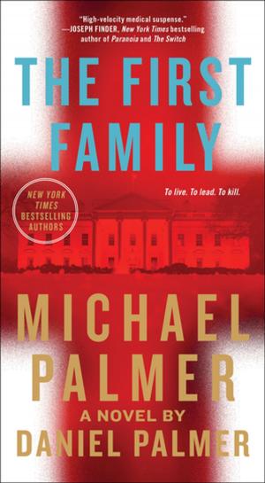 Cover of the book The First Family by Alan Axelrod