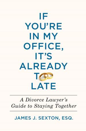Book cover of If You're In My Office, It's Already Too Late