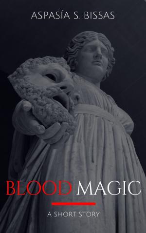 Cover of the book Blood Magic by James E. Aarons DVM
