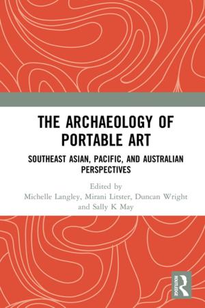 Cover of the book The Archaeology of Portable Art by David Turley