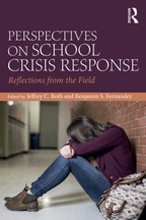 Cover of the book Perspectives on School Crisis Response by Bronwen Walter