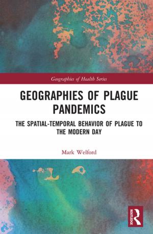 Cover of the book Geographies of Plague Pandemics by Mikko Mattila, Lauri Rapeli, Hanna Wass, Peter Söderlund