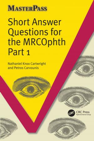 Cover of the book Short Answer Questions for the MRCOphth Part 1 by Tran Duc Chung, Rosdiazli Ibrahim, Vijanth Sagayan Asirvadam, Nordin Saad, Sabo Miya Hassan