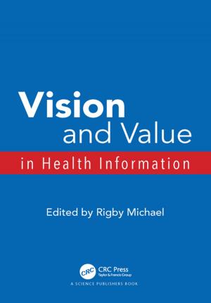 Cover of the book Vision and Value in Health Information by Mark Baker, Simon Kirk, Allen Hutchinson