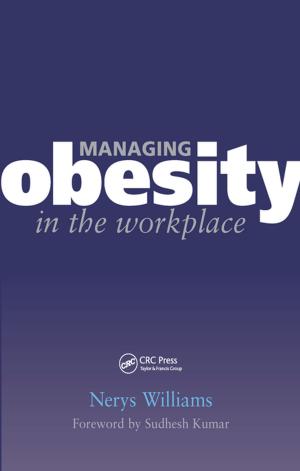 Cover of the book Managing Obesity in the Workplace by Ruth Chambers, Kay Mohanna, Gill Wakley, David Wall
