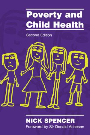 Cover of the book Poverty and Child Health by Jacqueline Jeynes