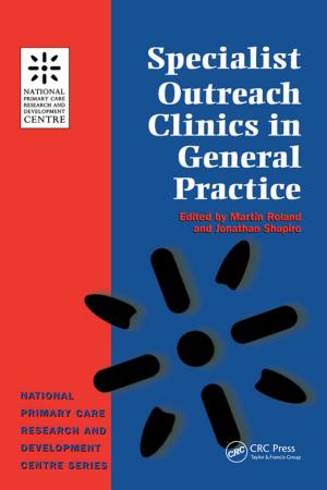 Cover of the book Specialist Outreach Clinics in General Practice by 