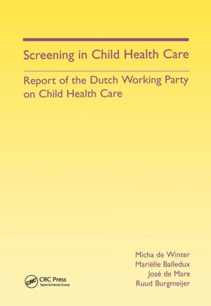 Cover of the book Screening in Child Health Care by Ahmadreza Argha, Steven Su, Li Li, Hung Tan Nguyen, Branko George Celler