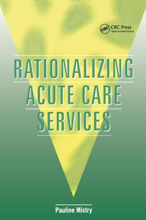 Cover of the book Rationalizing Acute Care Services by Jacqueline Lloyd Smith, Denise Meyerson