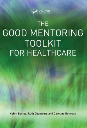 Cover of the book The Good Mentoring Toolkit for Healthcare by J.R. Dormand