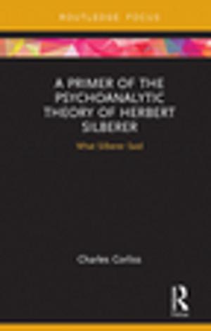 Cover of the book A Primer of the Psychoanalytic Theory of Herbert Silberer by Amy Benson Brown, Karen M. Poremski
