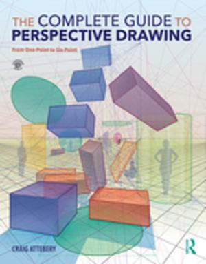 Cover of the book The Complete Guide to Perspective Drawing by Arshin Adib-Moghaddam