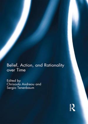 Cover of the book Belief, Action and Rationality over Time by Ahron Layish