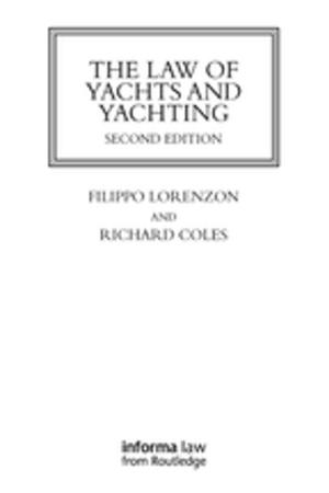 Cover of the book The Law of Yachts & Yachting by Stuart J. H. Biddle, Nanette Mutrie, Trish Gorely