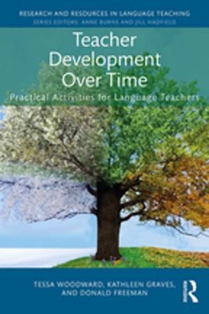 Cover of the book Teacher Development Over Time by Anne E.B. Coldiron