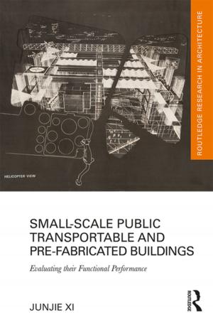 Cover of the book Small-Scale Public Transportable and Pre-Fabricated Buildings by 