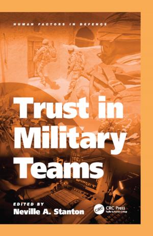 Cover of the book Trust in Military Teams by Yatish T. Shah