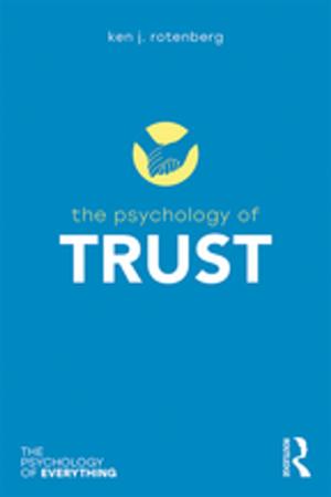 Cover of the book The Psychology of Trust by Matthias Middel, Harald Feldmann, Florian Pelzer, Thomas Richter, Michael Stahl