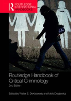 Cover of the book Routledge Handbook of Critical Criminology by P. J. Keating