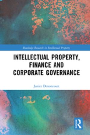 Cover of the book Intellectual Property, Finance and Corporate Governance by Michael Curry