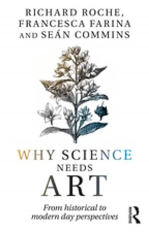 Cover of the book Why Science Needs Art by Lisa Martino-Taylor