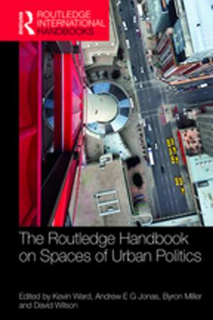 Cover of the book The Routledge Handbook on Spaces of Urban Politics by Stephen J. Page